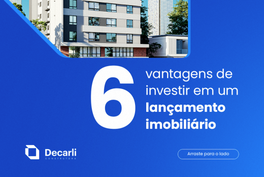 6 vantagens de investir em um lançamento imobiliário